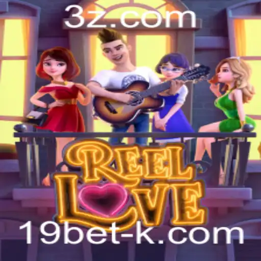 Descubra o Fascinante Mundo de ReelLove no 19bet