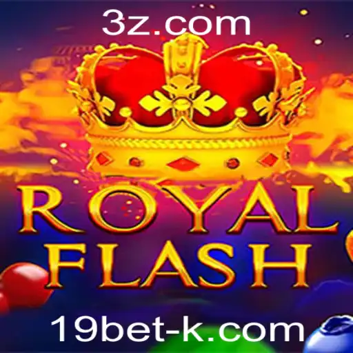 Descubra o Jogo RoyalFlash: As Regras e a Emoção do 19bet
