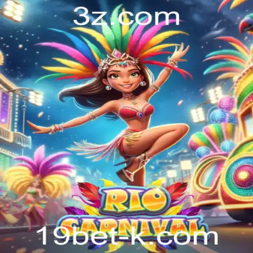 Descubra o Fascínio do Jogo RioCarnival com 19bet