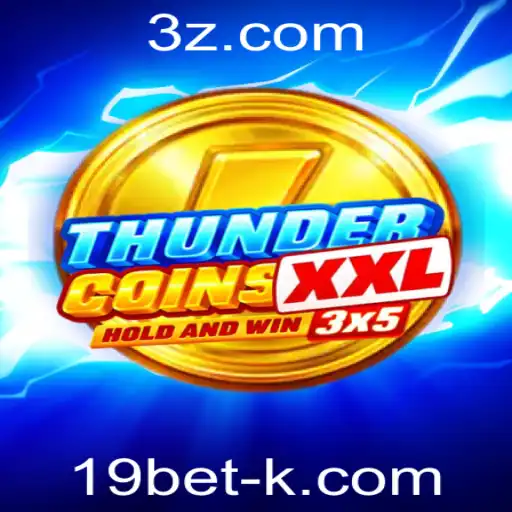 Descubra o Jogo Fascinante ThunderCoinsXxl e Como Jogar com 19bet